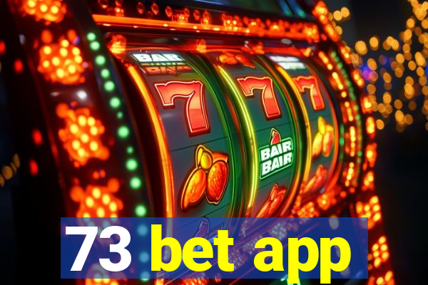 73 bet app